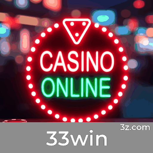 33win: Plataforma de Apostas Online Rápida e Segura